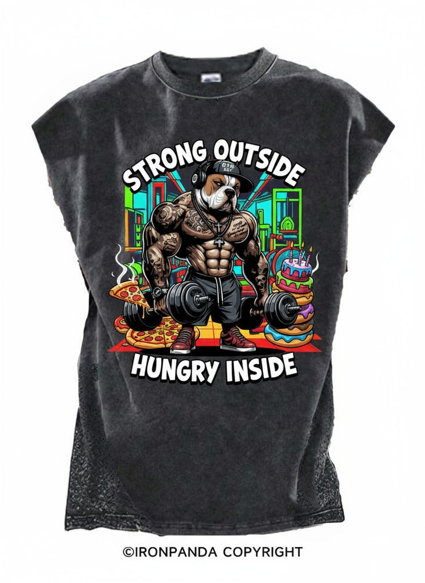 Strong Outside Hungry Inside Cut Off Tank