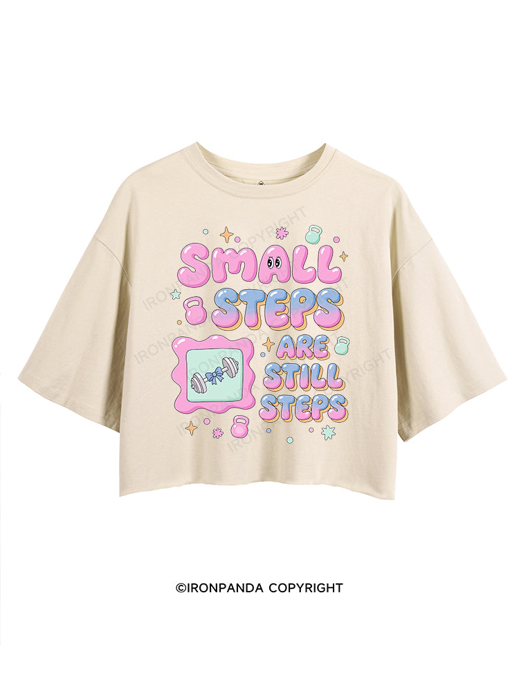 Small steps are still steps CROP TOPS