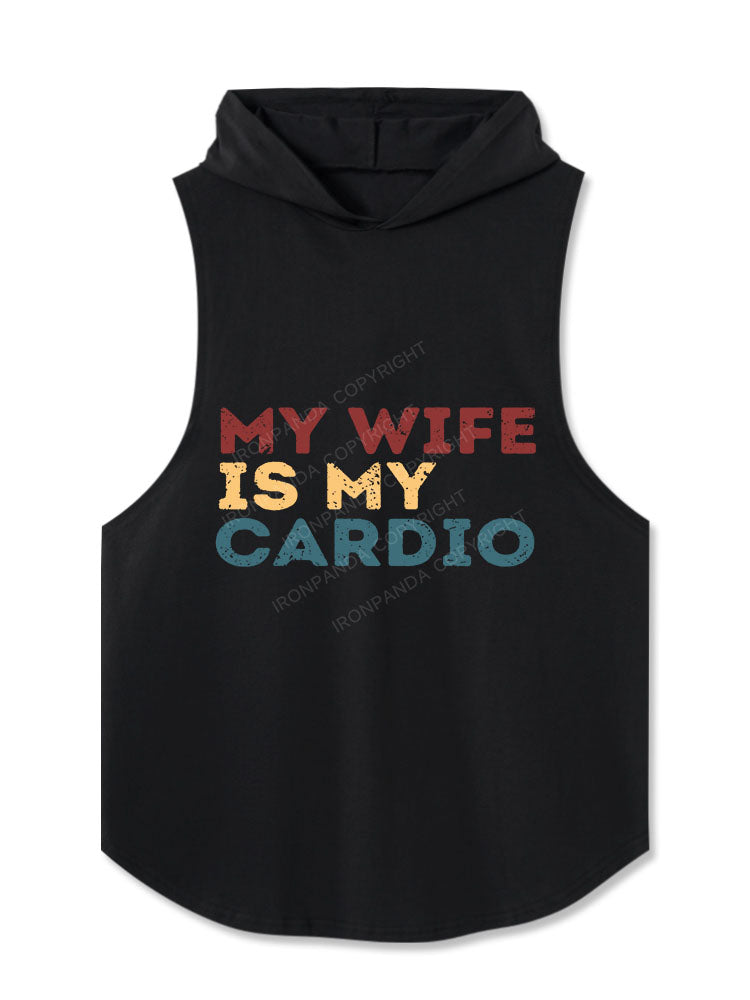 My Wife is My Cardio Hooded Tank