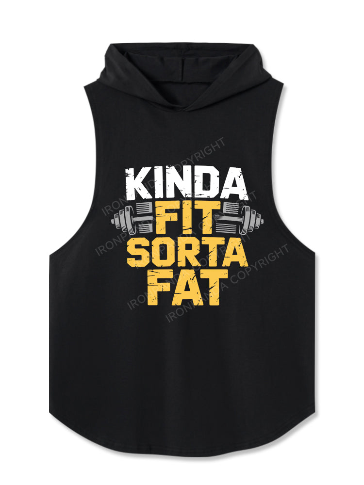 KINDA FIT SORTA FAT Hooded Tank