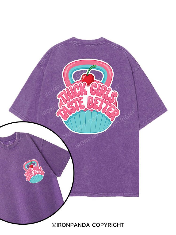THICK GIRLS TASTE BETTER printed Gym Shirt