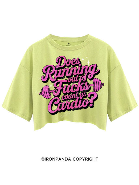 DOES RUNNING OUT OF FUCKS COUNT AS CARDIO? CROP TOPS