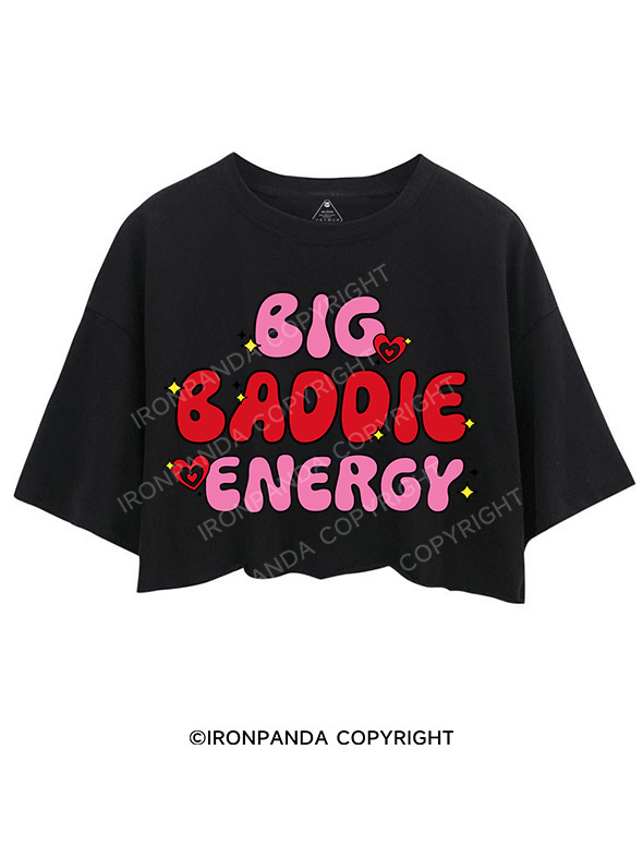 BIG BADDIE ENERGY CROP TOPS