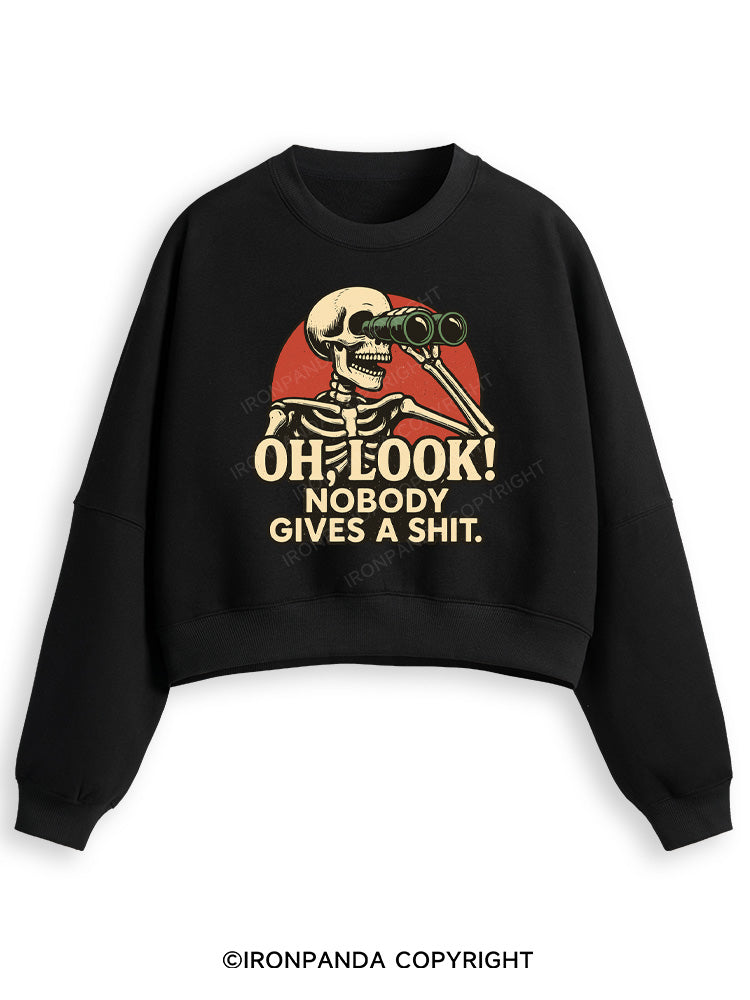OH, LOOK! NOBODY GIVES A SHIT Fleece Crop Sweatshirt