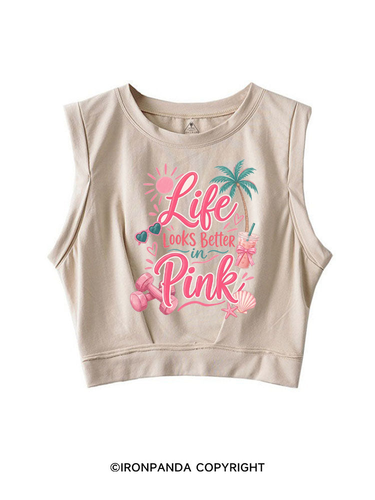 LIFE LOOKS BETTER IN PINK SLEEVELESS CROP TOPS