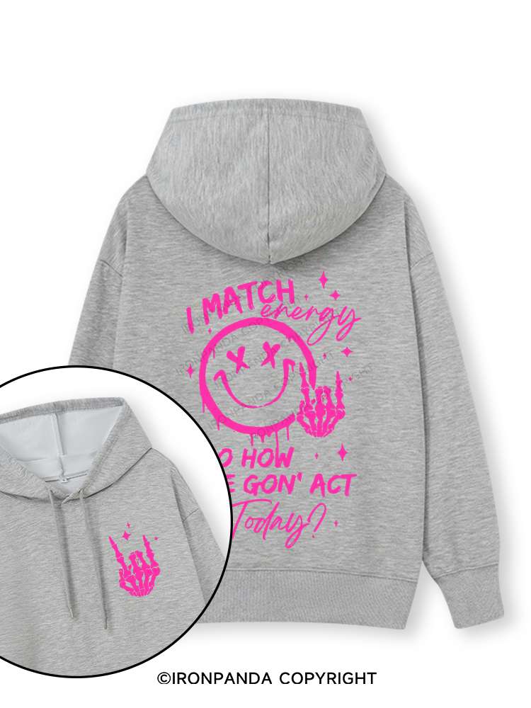 How We Gonna Act Today Double-Sided Printed Classic Gym Hoodie