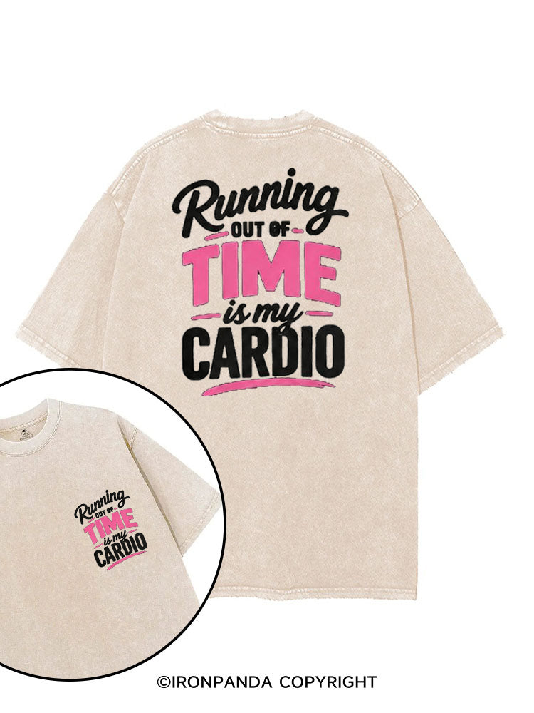 RUNNING OUT OF TIME IS MY CARDIO printed Gym Shirt