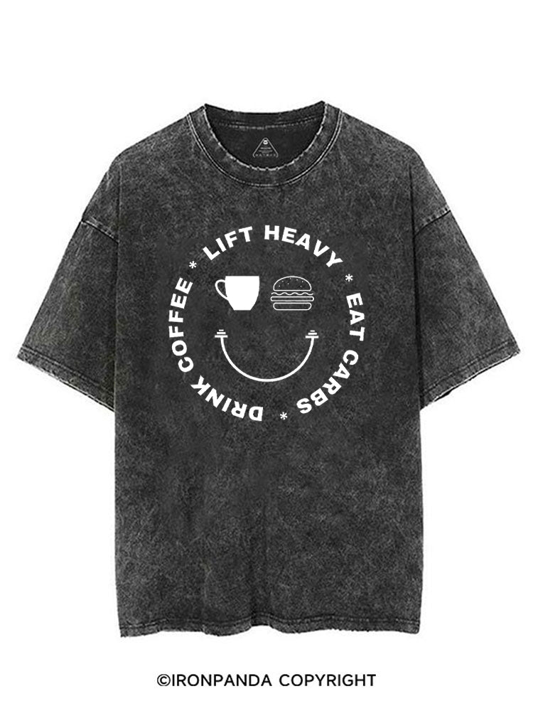 DRINK COFFEE LIFT HEAVY EAT CARBS VINTAGE GYM SHIRT