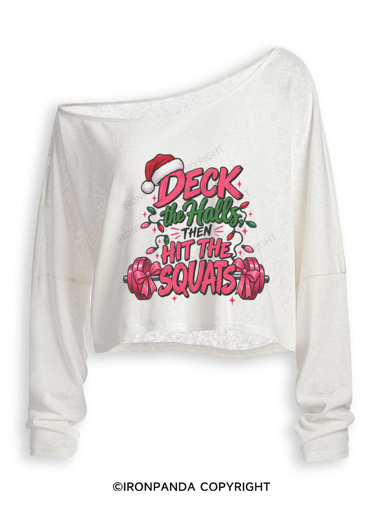 Deck the Halls Then Hit the Squats Off Shoulder Long Sleeve Crop Top