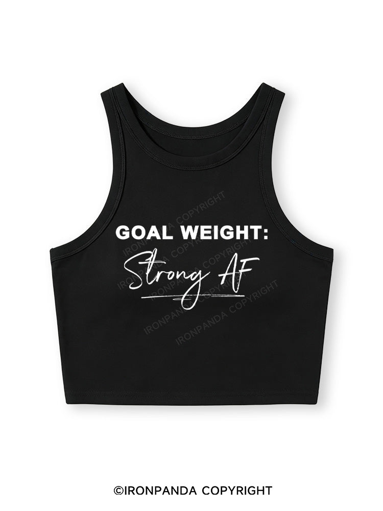 GOAL WEIGHT STRONG AF Fitted Crop Tank Top