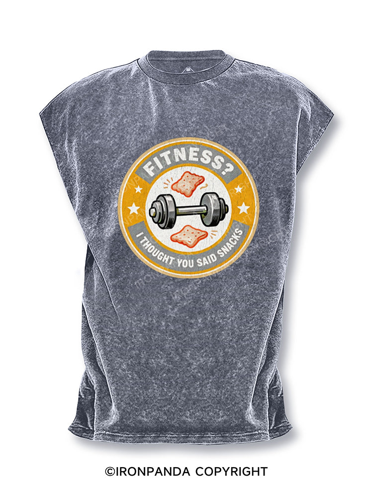 Fitness I Thought You Said Snacks Cut Off Tank