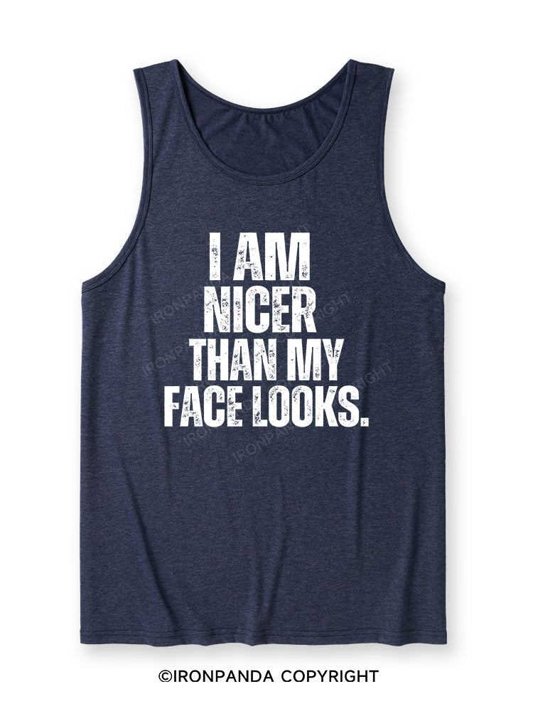 I'M NICER THAN MY FACE LOOKS Ultra Soft Heather Tank