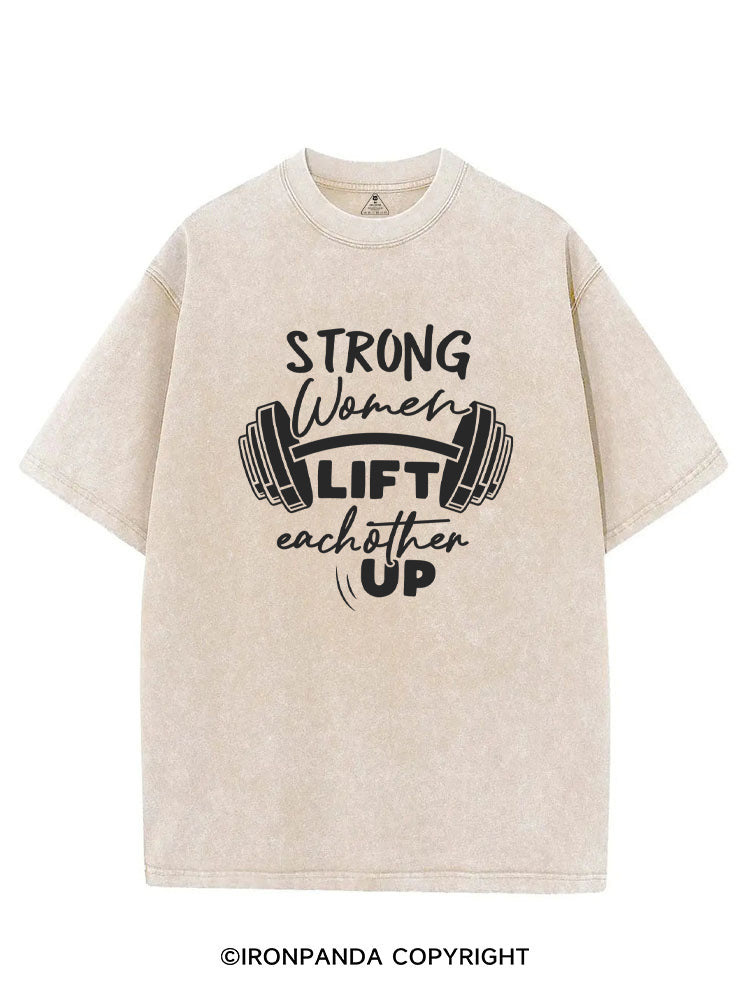 Strong Women Lift eachother Up VINTAGE GYM SHIRT