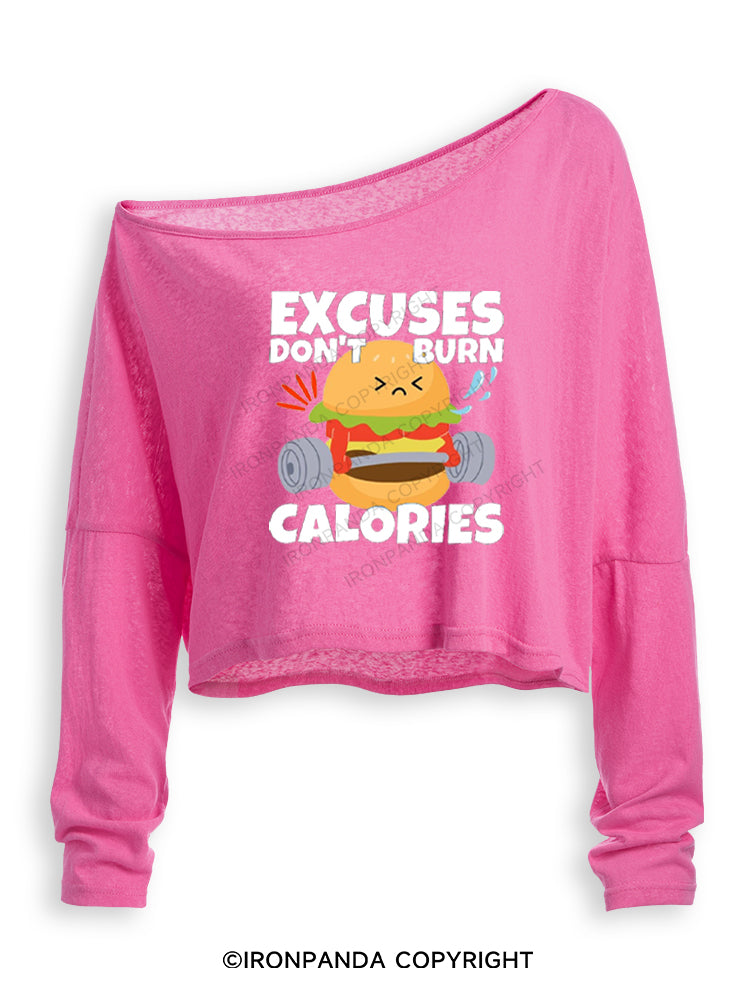 EXCUSES DON'T BURN CALORIES HAMBURGERS Off Shoulder Long Sleeve Crop Top