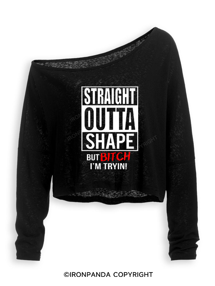 Straight Outta Shape But Bitch I'm Trying! Off Shoulder Long Sleeve Crop Top