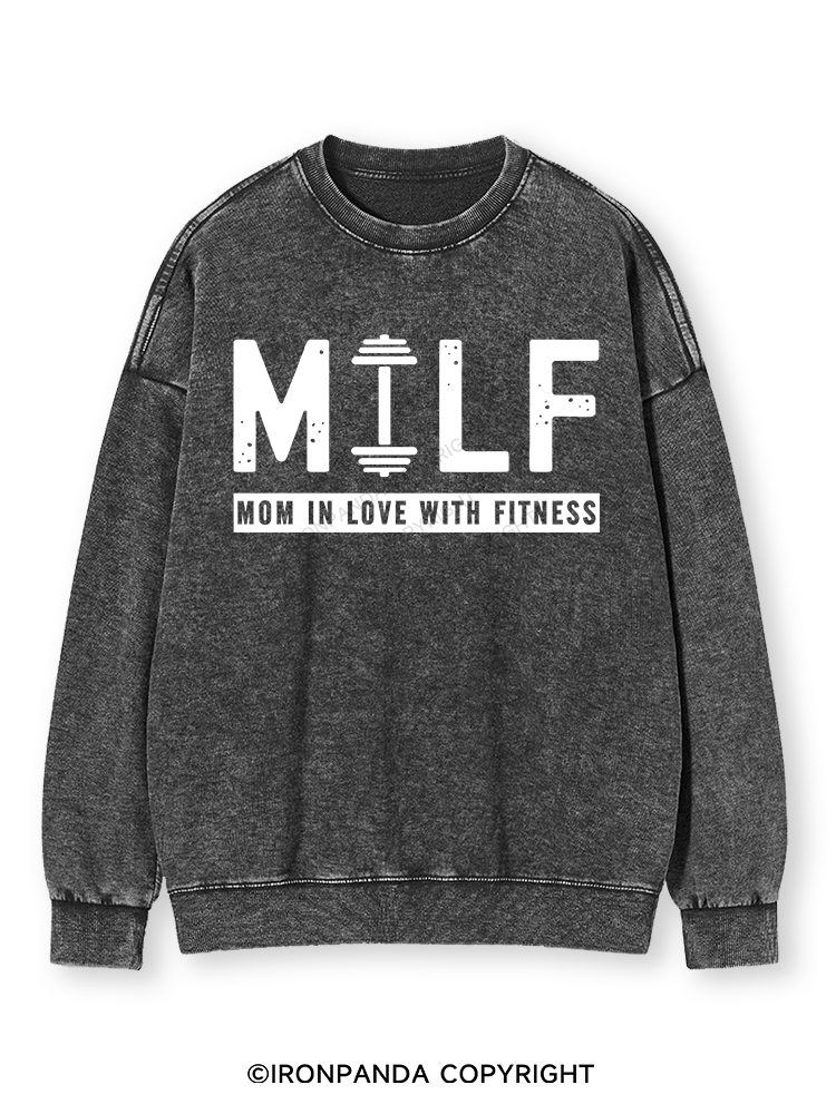 MILF MOM IN LOVE WITH FITNESS Washed Sweatshirt