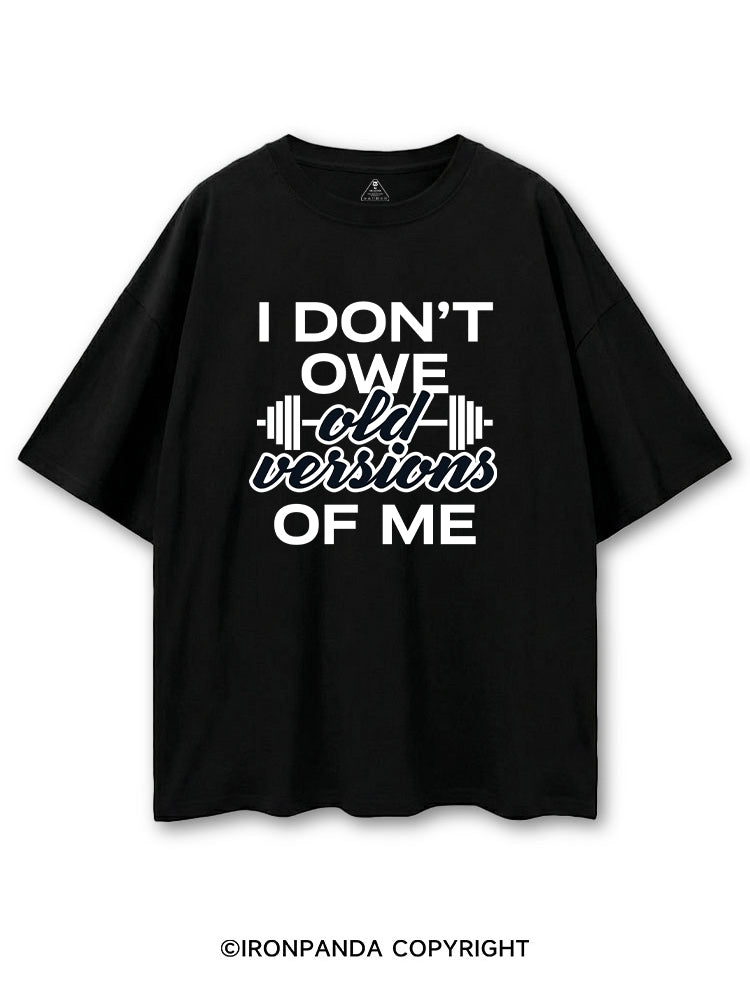 I DON’T OWE OLD VERSIONS OF ME COTTON PUMP COVER
