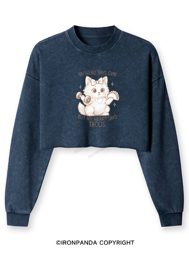 MY HEAD SAYS GYM BUT MY HEART SAYS TACOS KITTY Washed Long-Sleeve Crop Top
