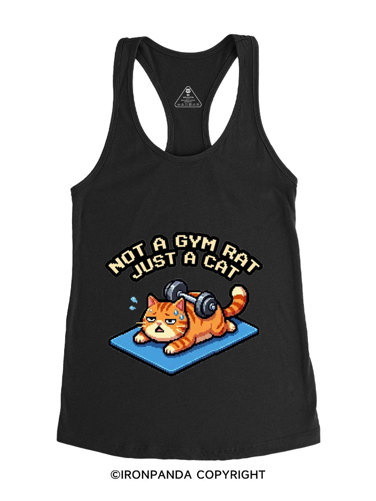 NOT A GYM RAT JUST A CAT Gym Racerback Tank