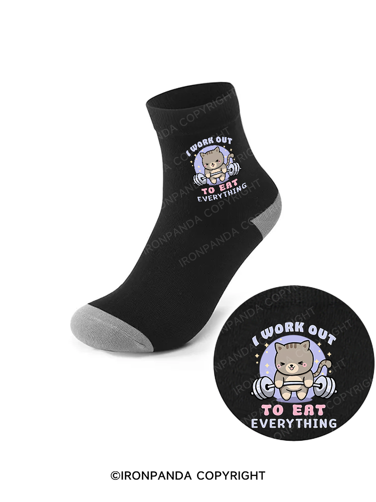 I WORK OUT TO EAT EVERYTHING Crew Socks