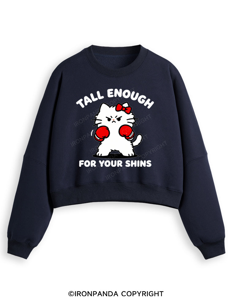 Tall Enough For Your Shins Fleece Crop Sweatshirt