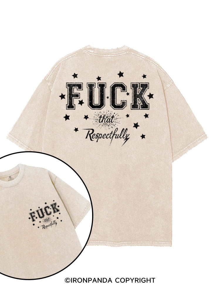 FUCK THAT RESPECTFULLY GYM VIBE printed Gym Shirt