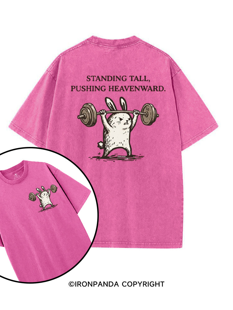 STANDING TALL, PUSHING HEAVENWARD printed Gym Shirt
