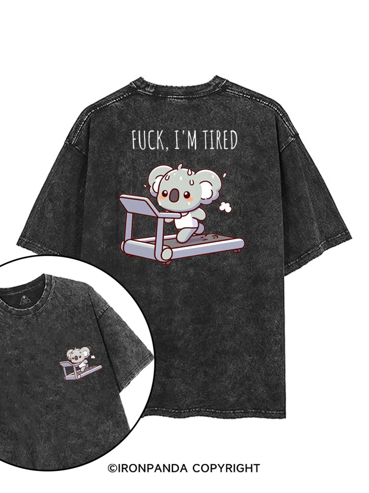 FUCK I'M TIRED CUTE KOALA printed Gym Shirt