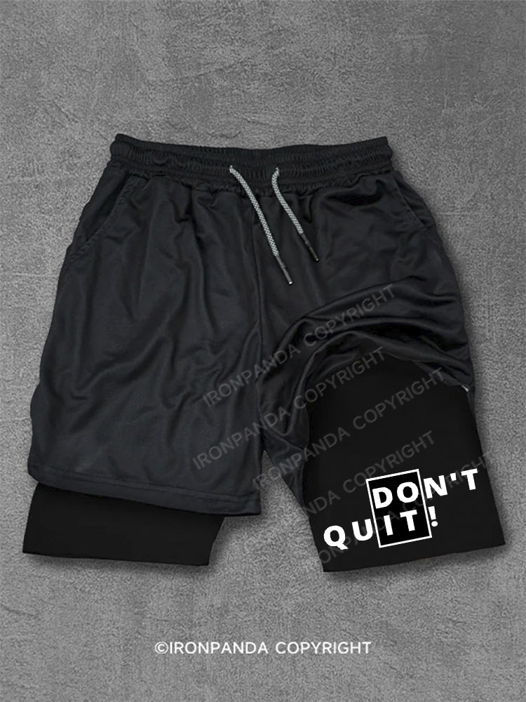 Don't Quit Do It Motivation Performance Training Shorts