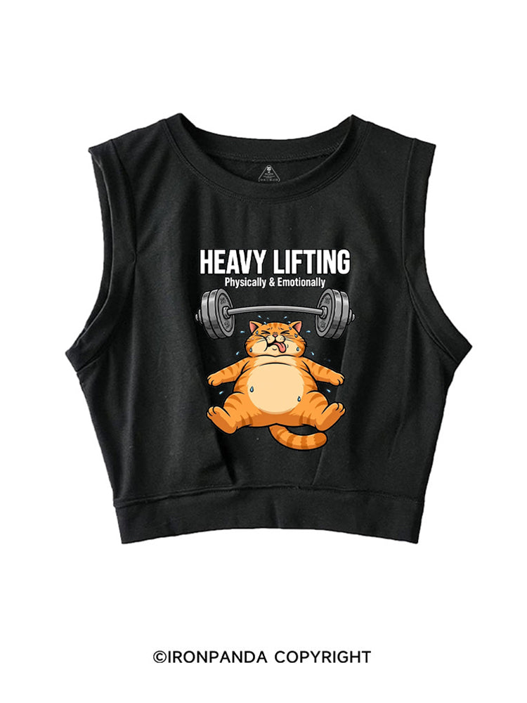 HEAVY LIFTING PHYSICALLY & EMOTIONALLY SLEEVELESS CROP TOPS