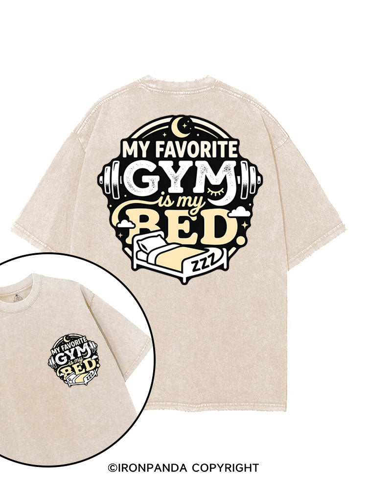 MY FAVORITE GYM IS MY BED printed Gym Shirt
