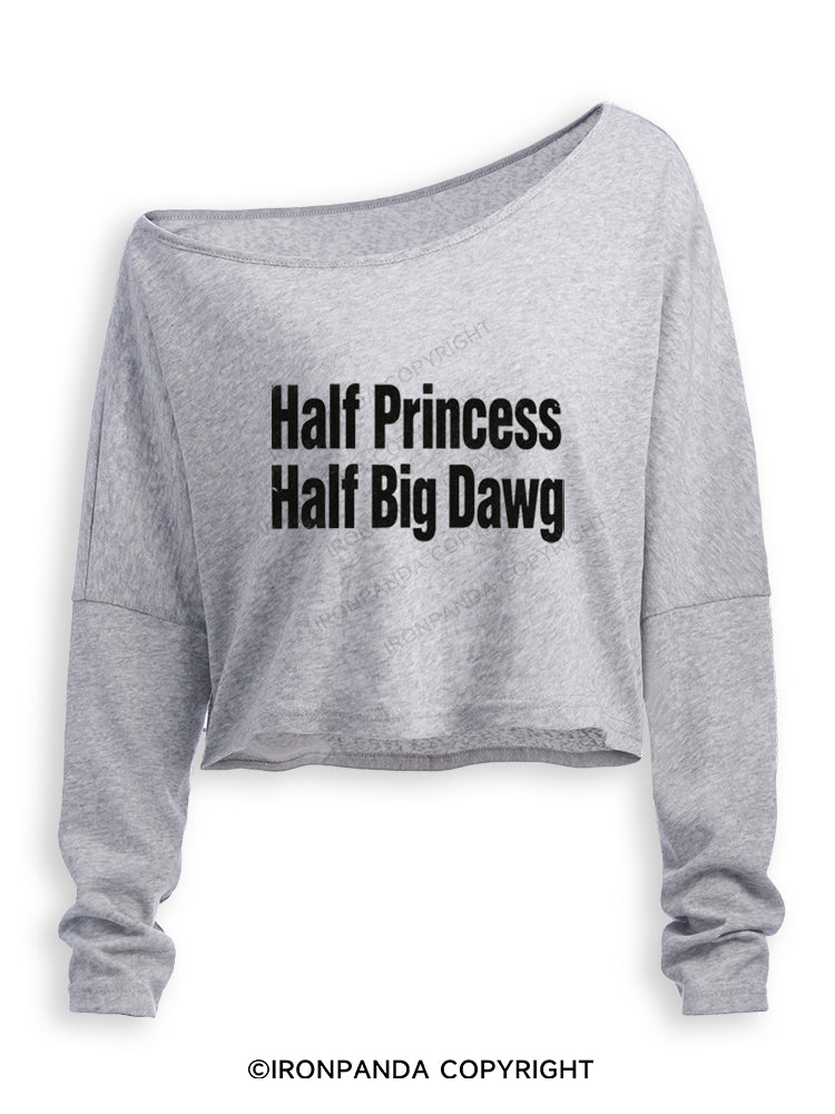 Half Princess Half Big Dawg Off Shoulder Long Sleeve Crop Top