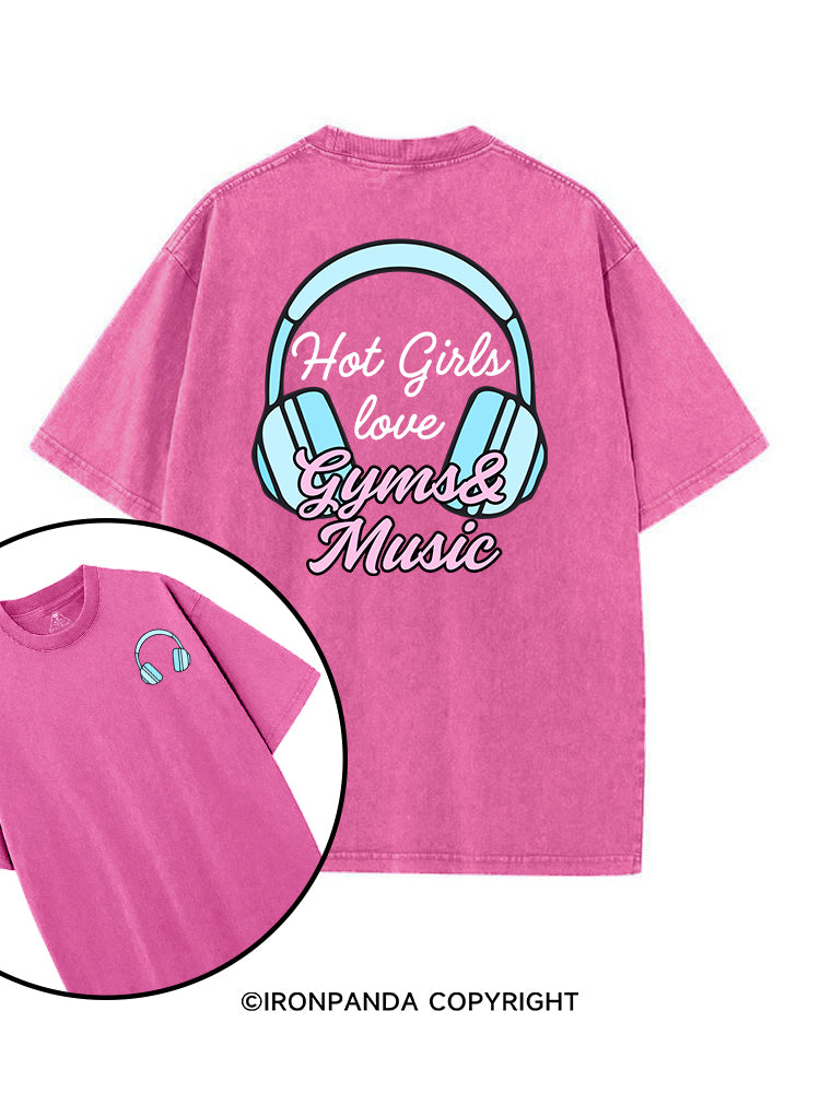 HOT GIRLS LOVE GYMS & MUSIC printed Gym Shirt