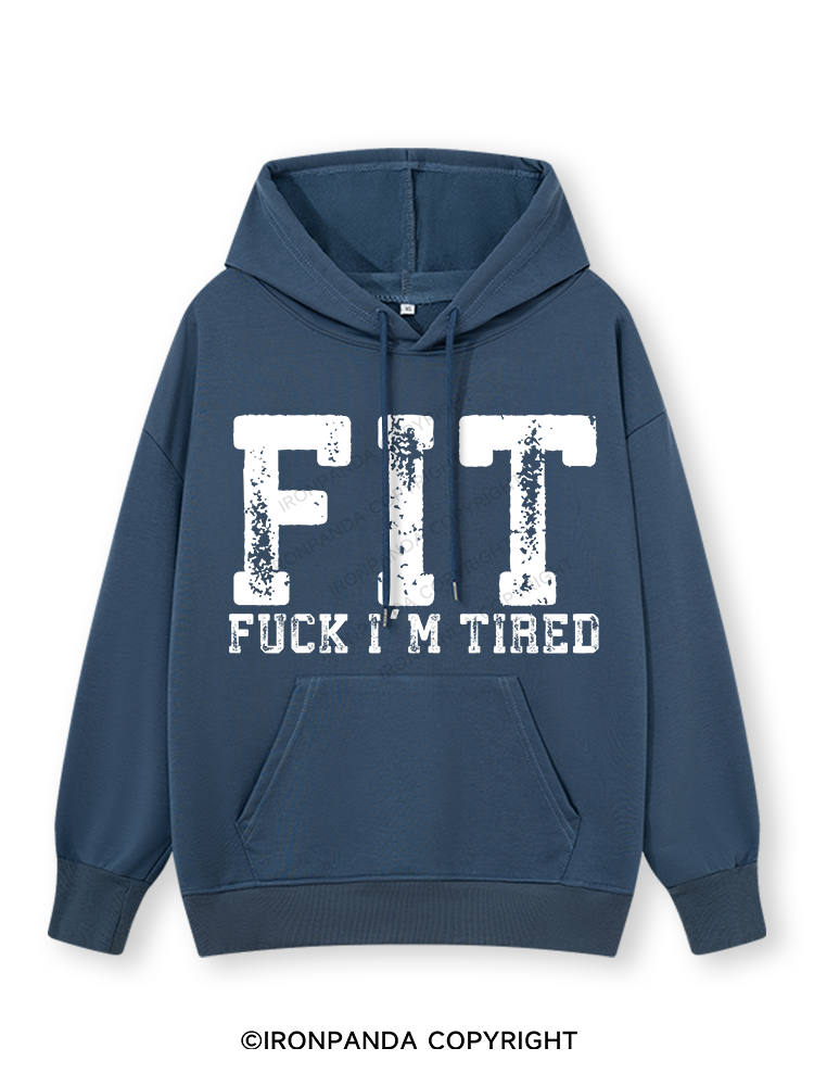 FUCK I'M TIRED Classic Gym Hoodie