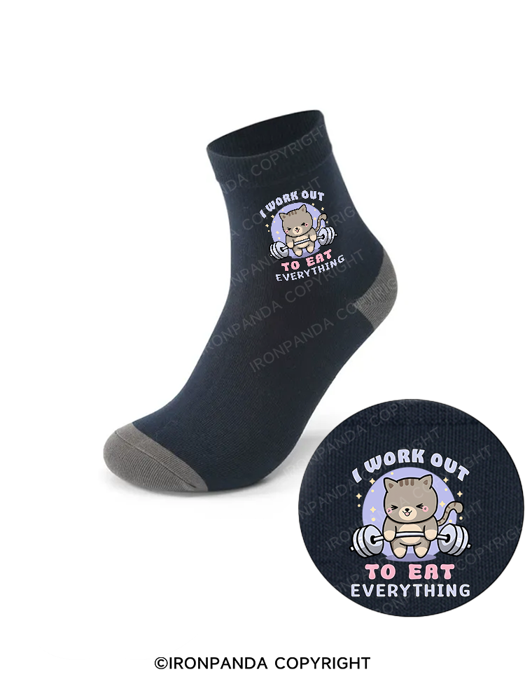 I WORK OUT TO EAT EVERYTHING Crew Socks