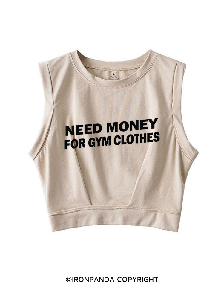 NEED MONEY FOR GYM CLOTHES SLEEVELESS CROP TOPS