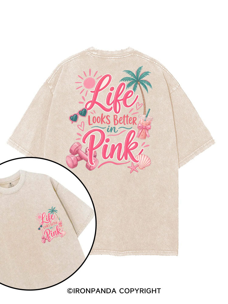 LIFE LOOKS BETTER IN PINK printed Gym Shirt