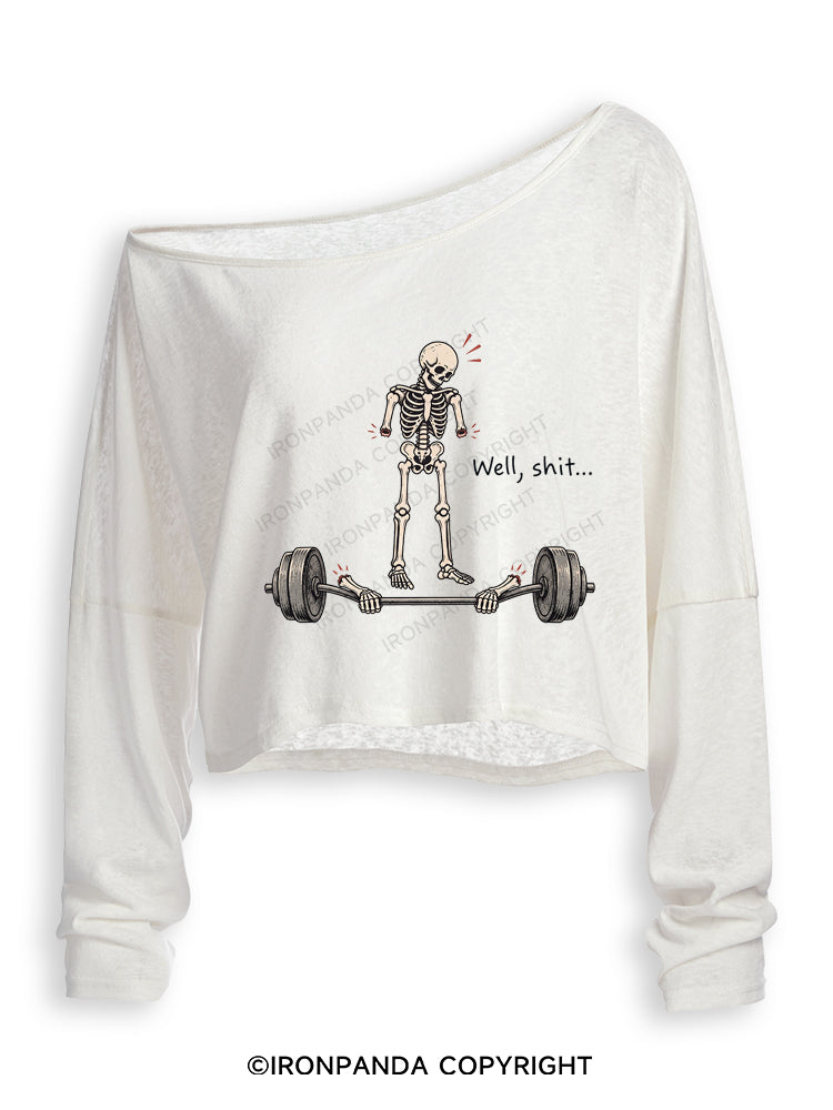 Well Shit Funny Off Shoulder Long Sleeve Crop Top