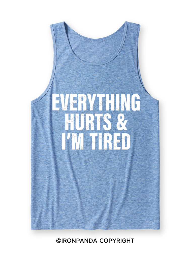 everything hurts and I'm tired Ultra Soft Heather Tank