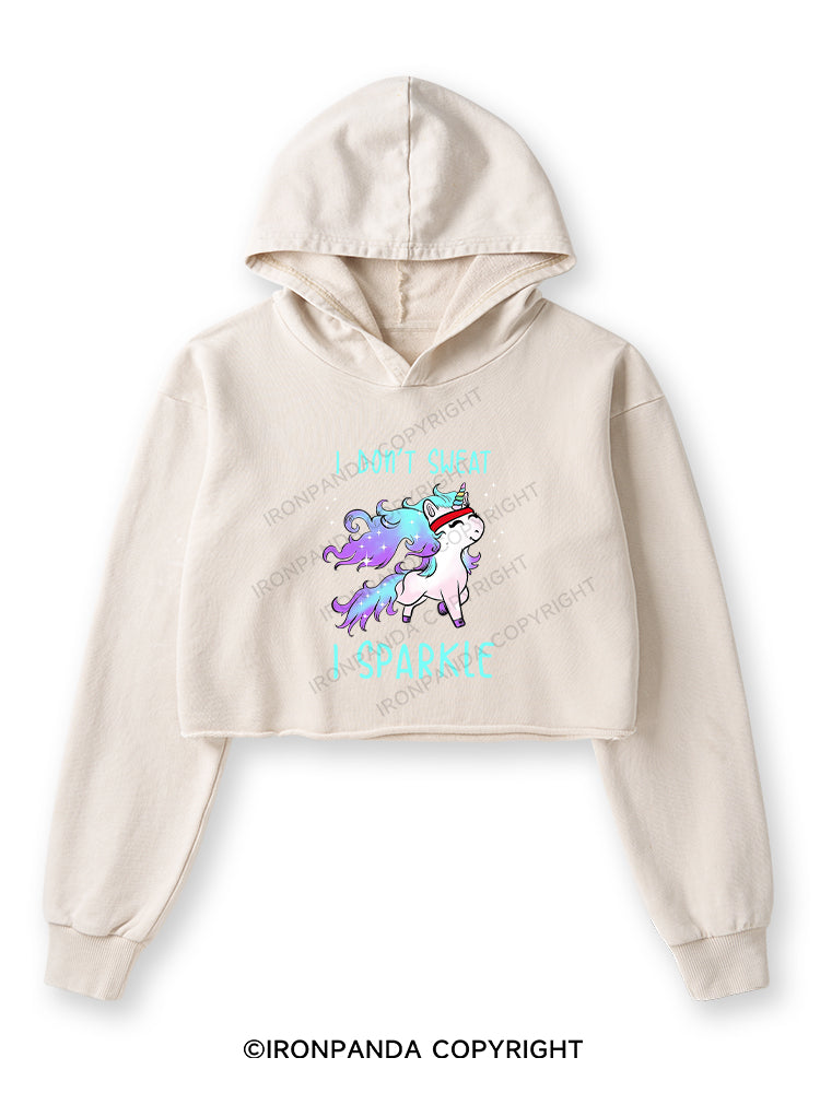 I DON'T SWEAT I SPARKLE Washed Crop Hoodie