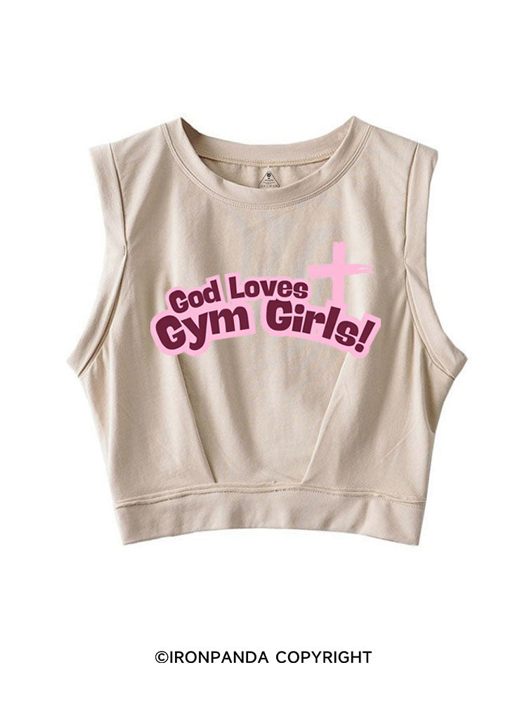 God Loves Gym Girls! SLEEVELESS CROP TOPS