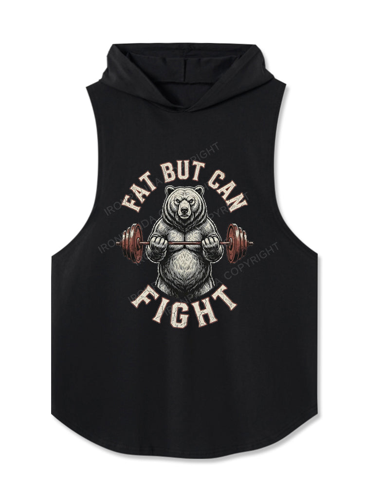 Fat But Can Fight Powerlifting Bear Hooded Tank