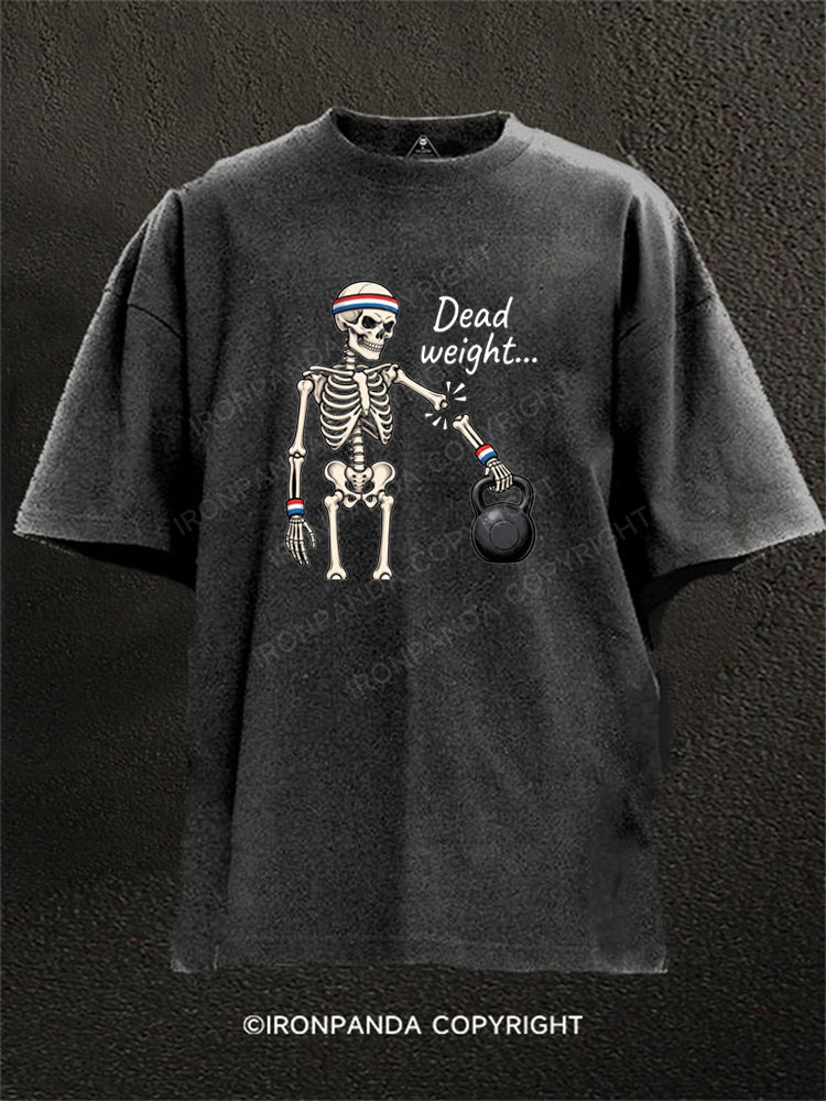 Dead Weight Funny Skeleton Washed Gym Shirt