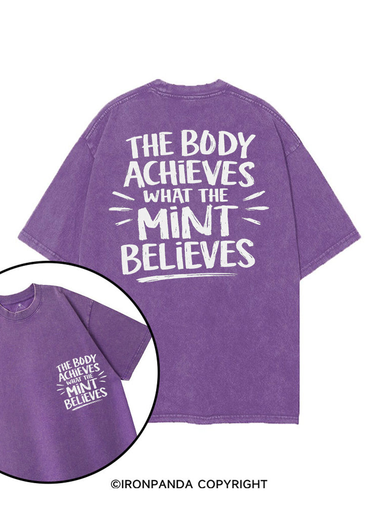 THE BODY ACHIEVES WHAT THE MINT BELIEVES printed Gym Shirt