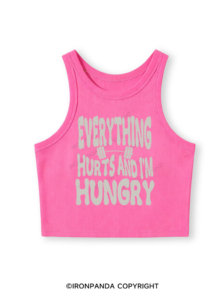 Everything Hurts And I'm Hungry Letter Fitted Crop Tank Top