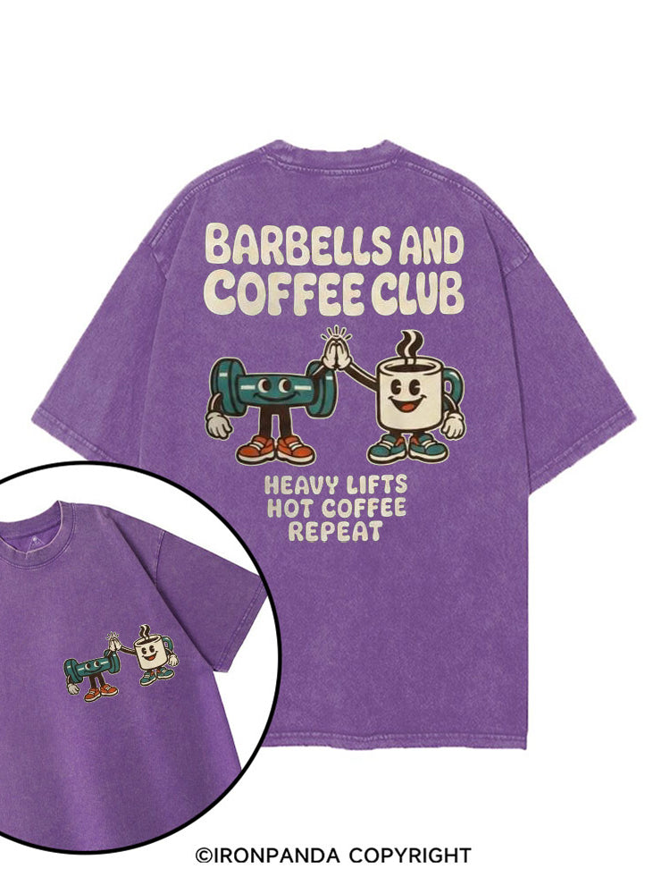 BARBELLS AND COFFEE CLUB HEAVY LIFTS HOT COFFEE REPEAT printed Gym Shirt
