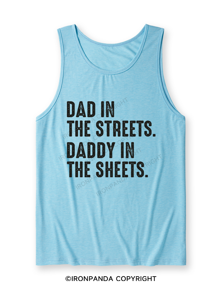 Dad in The Streets Daddy in The Sheets Ultra Soft Heather Tank