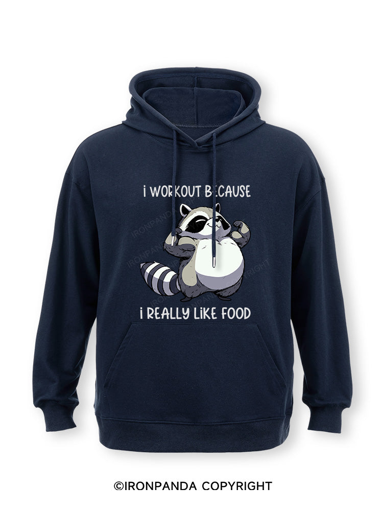 I WORKOUT BECAUSE I REALLY LIKE FOOD Classic Gym Hoodie
