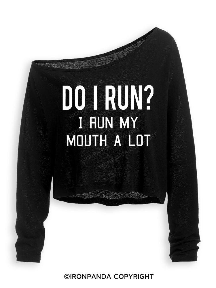 I RUN MY MOUTH Off Shoulder Long Sleeve Crop Top