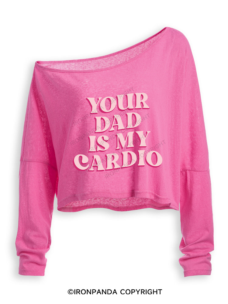 PINK YOUR DAD IS MY CARDIO Off Shoulder Long Sleeve Crop Top